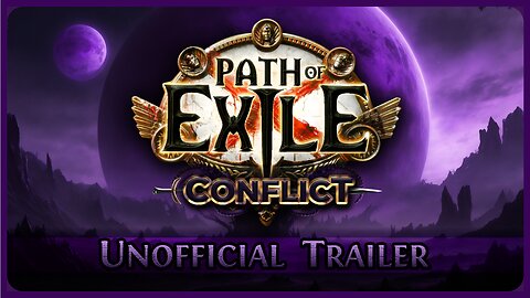 Path of Exile: Conflict Unofficial Trailer