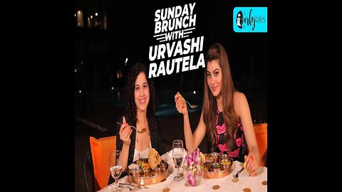 Sunday Brunch With Urvashi Rautela X Kamiya Jani _ Ep 03 _ Curly Tales