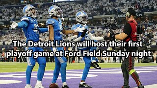 The Detroit Lions will host their first playoff game at Ford Field Sunday night