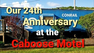 Caboose motel Titusville PA. Our 24th Anniversary