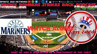 ⚾BASEBALL: NEW YORK YANKEES VS SEATTLE MARINERS LIVE WATCH ALONG AND PLAY BY PLAY