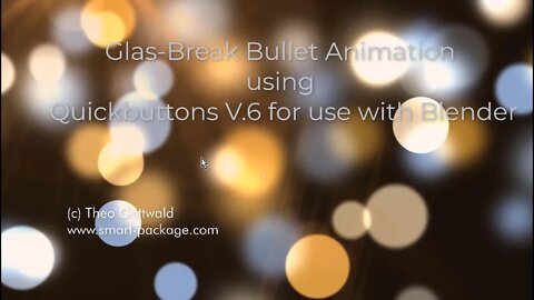 Glas-Break Bullet-Animation with Blender [2.92] and Quickbuttons