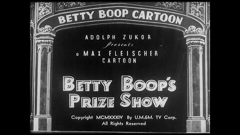 Betty Boop - Betty Boop's Prize Show (1934)