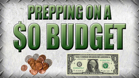 How to Start Out Prepping For a Budget of $0