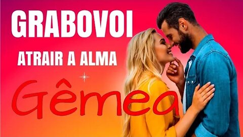 ❤ [ GRABOVOI ] Para atrair a alma gêmea | 888 412 1289018