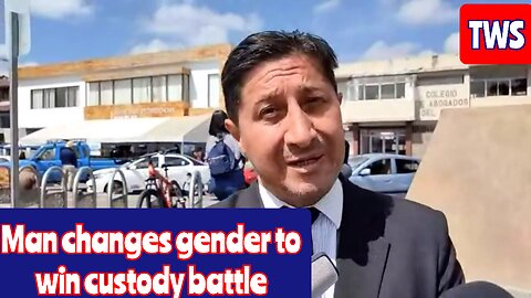 Man Changed Gender To Win Custody Battle
