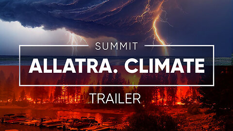 ALLATRA Climate Crisis Summit. Official Trailer