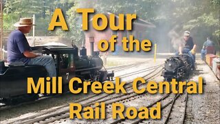 Mill creek central railroad. Big Engine meet, let's take a tour.