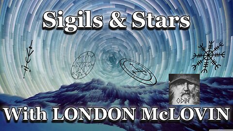 Sigils & Stars w/ LONDON McLOVIN
