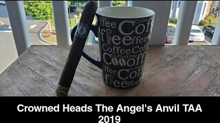 Crowned Heads The Angel's Anvil TAA 2019 cigar review