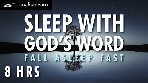 SOAK IN GOD'S PROMISES ALL NIGHT AND ALL DAY | SLEEP WITH GOD'S WORD | 100+ Bible Verses For Sleep