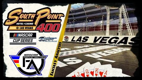 NASCAR Fantasy Analysis for Las Vegas Motor Speedway - NASCAR Playoffs Race 1 In the Round of 8