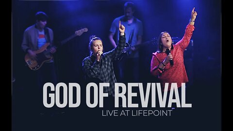 GOD OF REVIVAL - Live at LifePoint Church, Longwood, FL