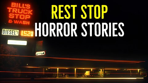 3 True Creepy Rest Stop Horror Stories