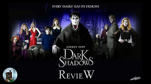 The Month of Burt-ober Continues! I Review a Classic Tim Burton/Johnny Depp Team-Up in Dark Shadows!