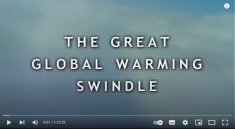 THE GREAT (Human Caused) GLOBAL WARMING SWINDLE