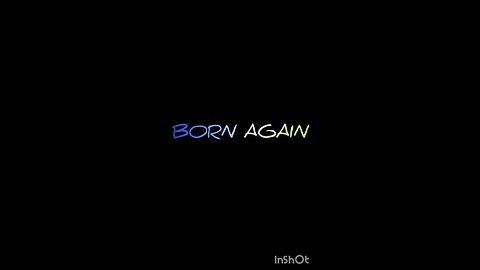 BORN AGAIN