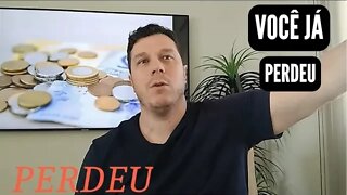 Você Já Perdeu !