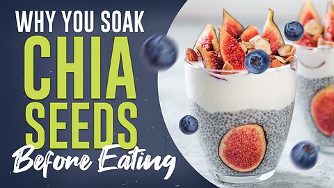 Why You Should Soak Chia Seeds Before Eating - Side Effects