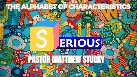 The Alphabet of Characteristics | Serious | Paul the Apostle