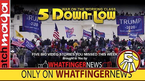 WAR ON THE WORKING CLASS: 5 Down-Low from Whatfinger News