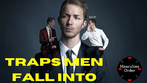 Traps Men Fall into