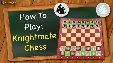 How to play Knightmate Chess