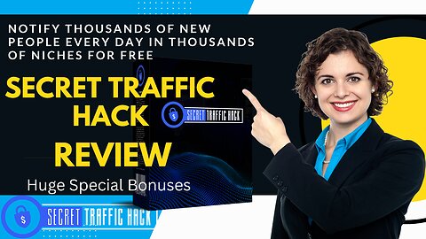 Secret Traffic Hack Review & Demo & OTO & BONUS: High Ticket Bonuses! By James Renouf