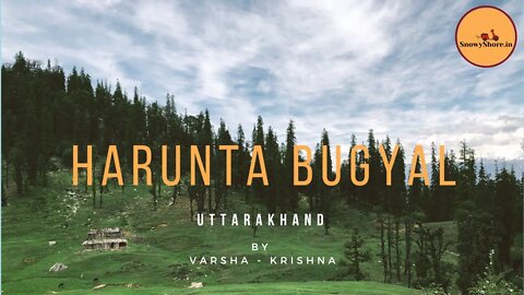 Harunta Bugyal | TREK | Uttarakhand | tourism | Simply Heaven | Part 1