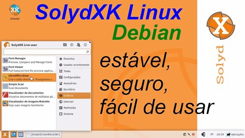 SolydXK Linux distro base Debian. Estabilidade, Segurança de dados, Privacidade e Simples de Usar.