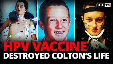 HPV Vaccine Destroyed Colton’s Life — CHD Bus Stories