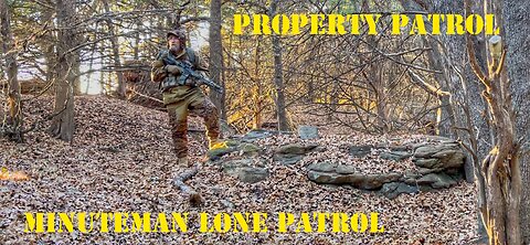 Property Patrol - Minuteman Lone Patrol