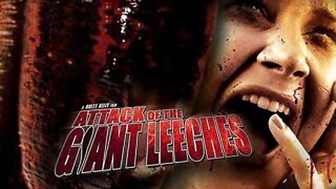 ATTACK OF THE GIANT LEECHES 2008 Remake of the Blood Drinking Marsh Monsters FULL MOVIE in HD & W/S