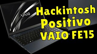 NÃO COMPRE NOTEBOOK POSITIVO VAIO FE15 PARA HACKINTOSH ANTES DE VER ESSE VÍDEO #hackintosh