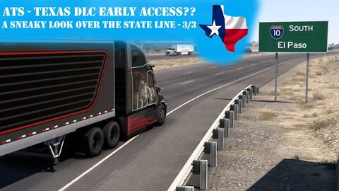 Texas DLC?? A sneaky look over the state line - part 3
