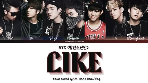 BTS [방탄소년단] “Like” Lyrics [Color Coded Han_Rom_Eng]