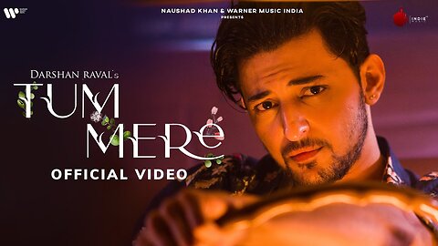 Tum Mere Official Video | Darshan Raval | Gurpreet S. | Gautam S. | Lijo George