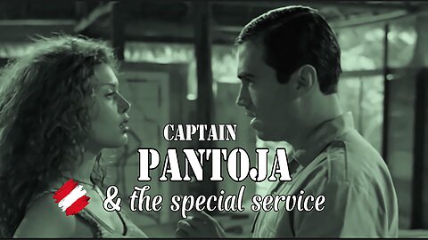 Captain Pantoja and the Special Services (HD) | Black & White Version