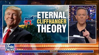 Gutfeld: This Is The Eternal Cliffhanger Theory