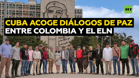 Cuba acoge el sexto ciclo de diálogos entre el Gobierno colombiano y el ELN
