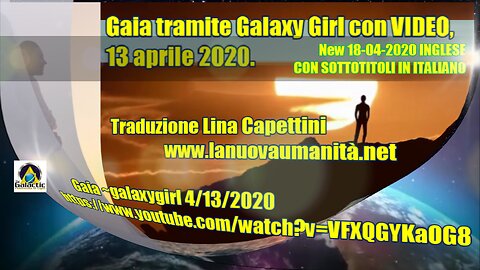 Gaia tramite Galaxy Girl con VIDEO, 13 aprile 2020