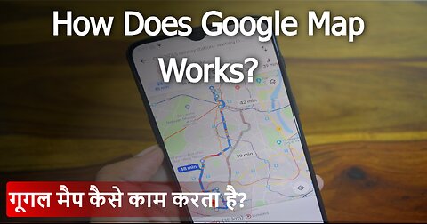 How Does Google Map Works? | The Algorithms Behind The Working Of Google Maps