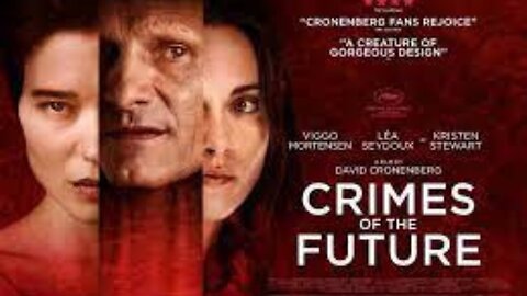 "Crimes of the Future" (2022) Directed by David Cronenberg #movies #moviereview