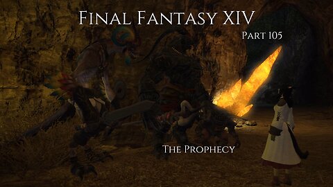 Final Fantasy XIV Part 105 - The Prophecy