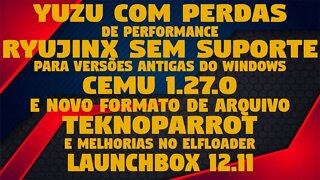 NOTICIAS EMULAÇÃO DA SEMANA #2: YUZU PERDE PERFORMANCE/RYUJINX SEM SUPORTE A WINDOWS 7 E 8 E MAIS!