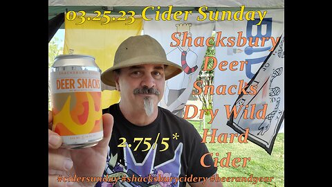 03.26.23 Cider Sunday: Shacksbury Cidery Deer Snacks Wild Dry Hard Cider 2.75/5*