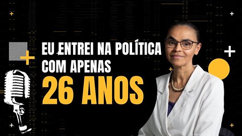 Marina Silva fala como entrou na carreira política - Inteligência Ltda.