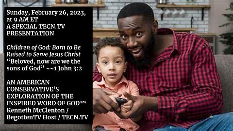 TECN.TV / Children of God: Born to Be Raised to Serve Jesus Christ