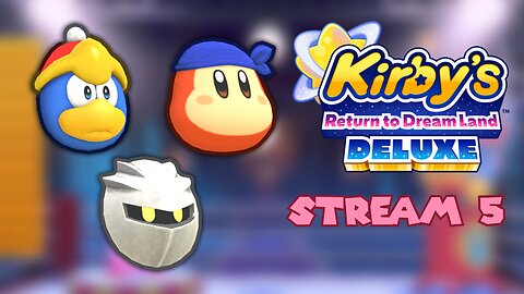 Testing our Sanity - Kirby's Return to Dream Land Deluxe