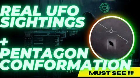 REAL UFO SIGHTINGS + PENTAGON CONFORMATION